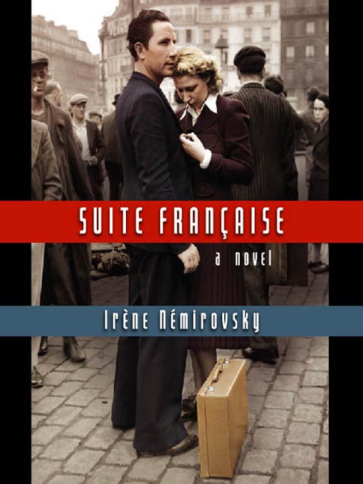 Title details for Suite Française by Irène Némirovsky - Available